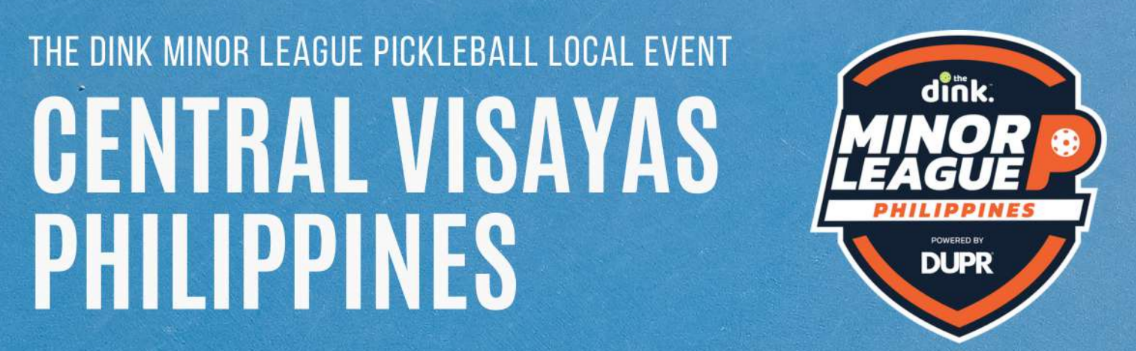 The Dink Minor League Pickleball, Central Visayas Philippines